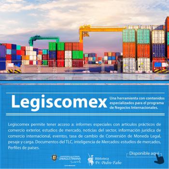 Legiscomex, una herramienta con contenidos especializados en Negocios Internacionales