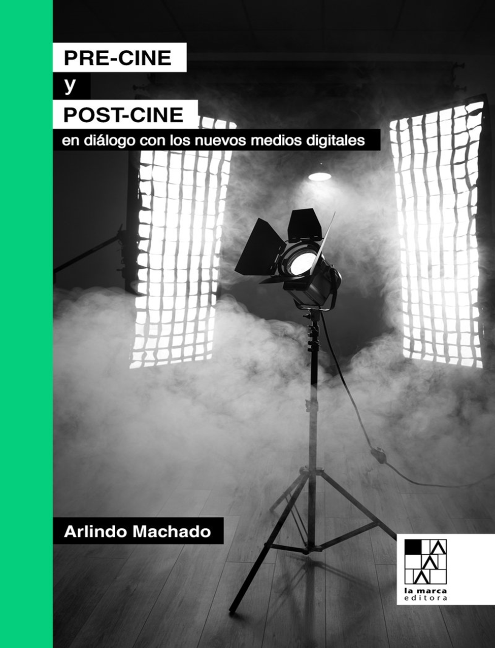 Pre cine y Post cine : en diálogo con los nuevos medios digitales