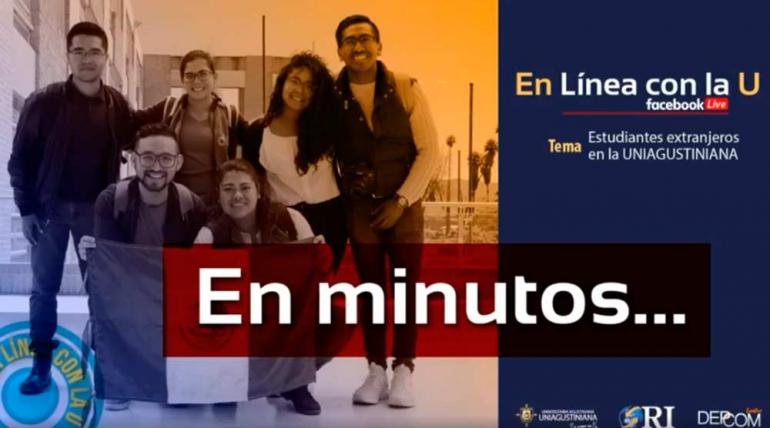 Facebook Live: estudiantes extranjeros de Perú y México, comparten su experiencia de Movilidad Académica