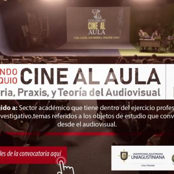 2do. Coloquio Cine al Aula: Historia, Praxis, y Teoría del Audiovisual